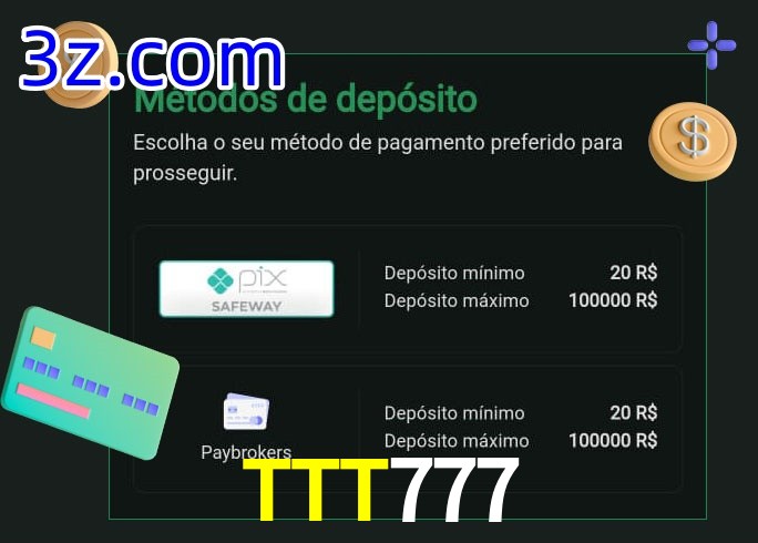 O cassino TTT777 oferece uma grande variedade de métodos de pagamento