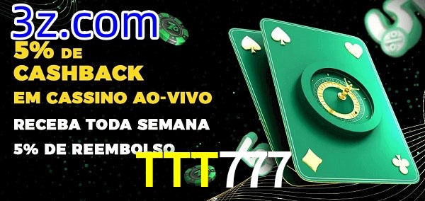 Promoções do cassino ao Vivo TTT777